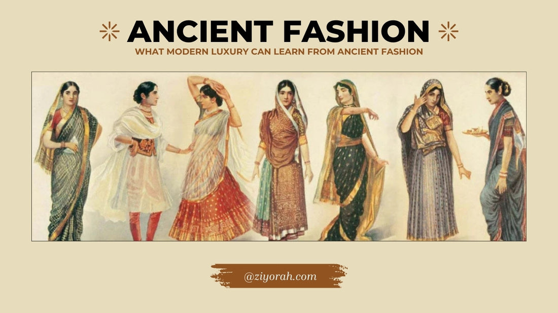 What Modern Luxury Can Learn from Ancient Fashion: A Look at Ziyorah’s Sustainable Elegance