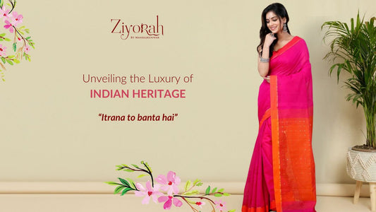 Unveiling the Luxury of Indian Heritage